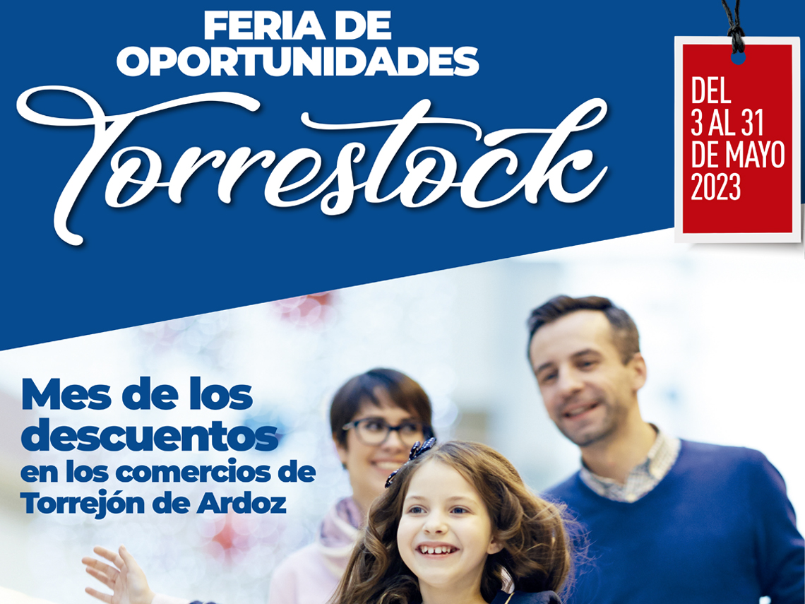 “Torrestock: Feria de Oportunidades, Mes de los descuentos en los comercios de Torrejón de Ardoz”